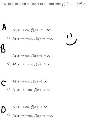 What is the end behavior of the function f(x)=-(1)/(4) x^2 ? see picture attached-example-1