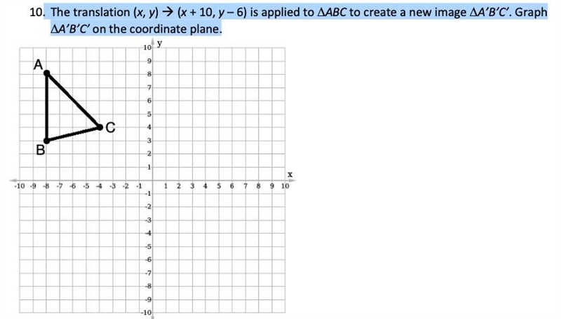 CAN A KIND SOUL PLEASE HELP ME OUT??!!!!!!!!!!!!!! The translation (x, y)->(x + 10, y-example-1