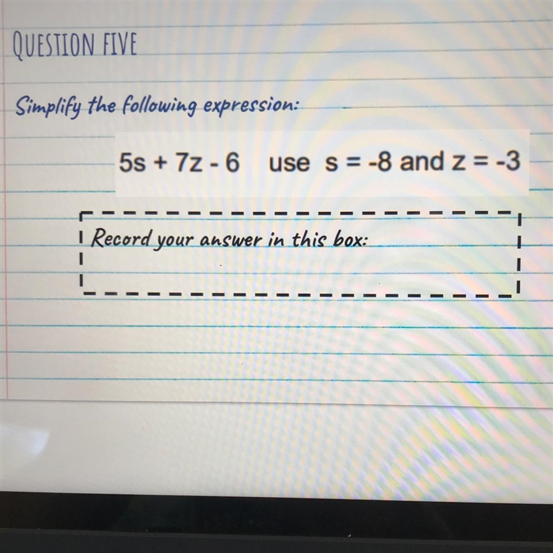 I need this answered! Simplify the following expression: 5s + 72 - 6 use s = -8 and-example-1