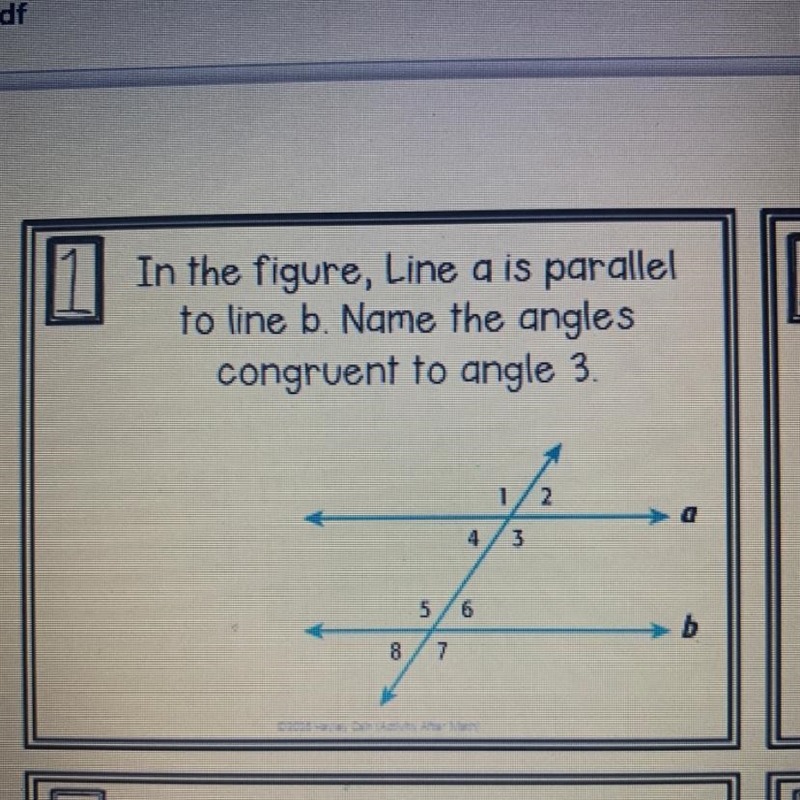 In the figure, Line a is parallel to line b. Name the angles congruent to angle 3.-example-1