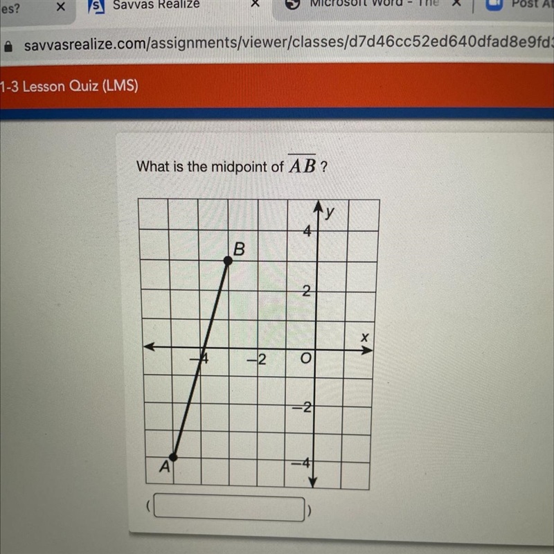 Please help me!!!! What is the midpoint of AB ? B-example-1