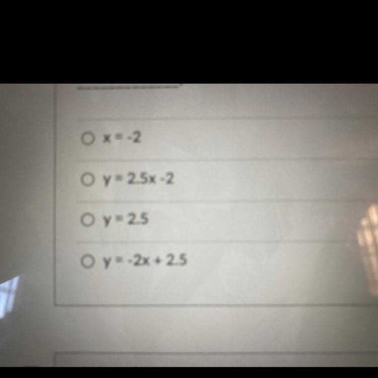 An equation of a line with a slope of - 2 and a y-intercept of 2.5 is a-example-1