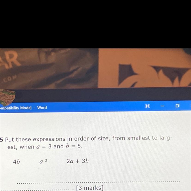 Put these expressions in order of size, from smallest to larg- est, when a = 3 and-example-1