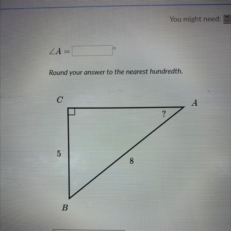 Round your answer to the nearest hundredth. С A ? 5 8 B-example-1