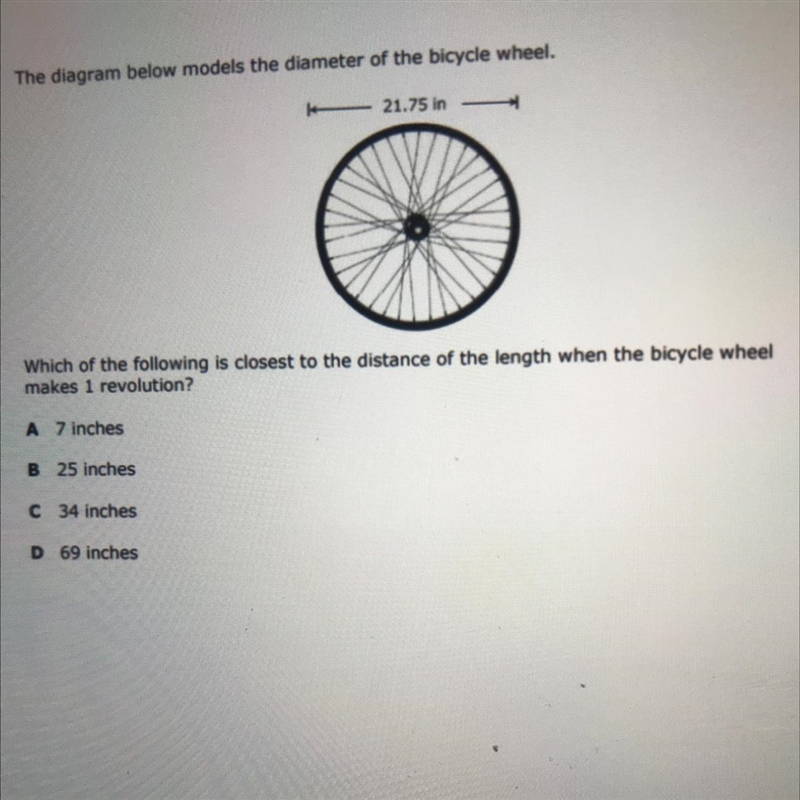 The diagram below models the diameter of the bicycle wheel 21.75 Which of the following-example-1