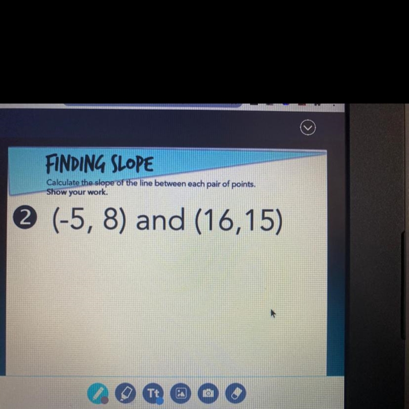 Find the slope I need help-example-1