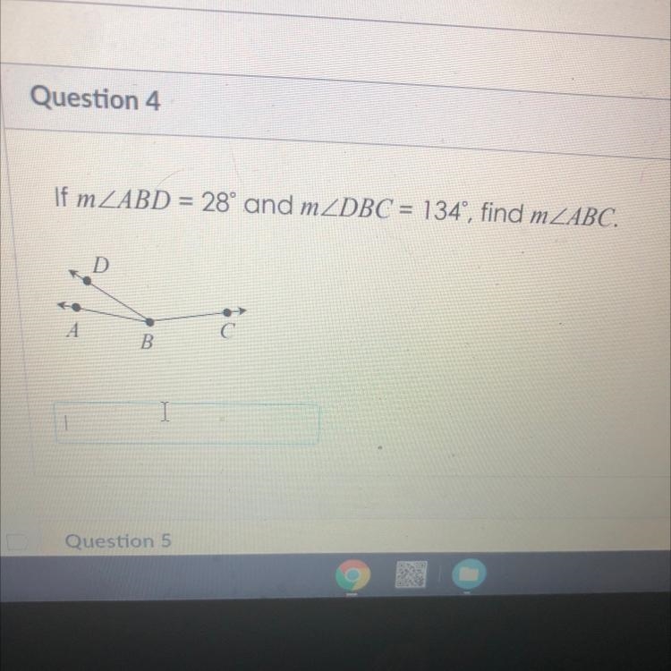 If m ABD = 28º and m DBC = 134°, find m ABC.-example-1