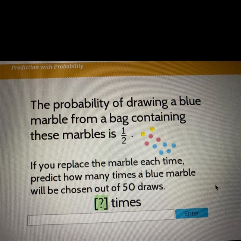 Very The probability of drawing a blue marble from a bag containing these marbles-example-1