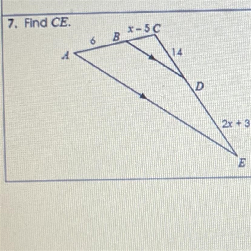 7. Find CE. X-50 B D 2x + 3 E-example-1