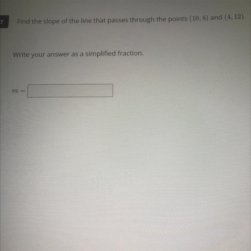 Find the slope of the line that passes through the points (10,8) and (4,12)-example-1