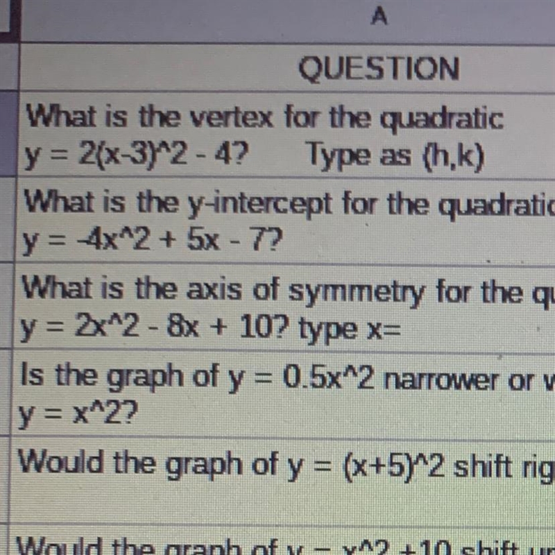 The first one ^ What is the vertex for the quadratic y = 2(x-3)^2 - 4? Type as (h-example-1