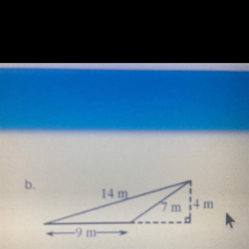 The area of a triangle with one side? (I would appreciate the help :) ) 14m 9m 7m-example-1