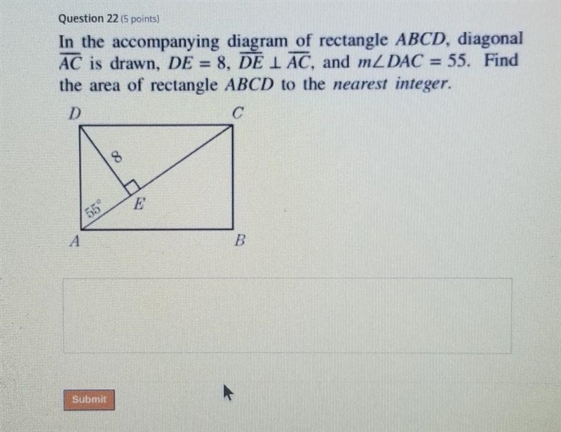 In the accompanying diagram of rectangle ABCD, diagonal AC is drawn, DE = 8, DE 1 AC-example-1