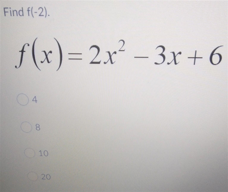 Plz help! I am not good at all with functions. Available answers are: 4 8 10 20 ​-example-1