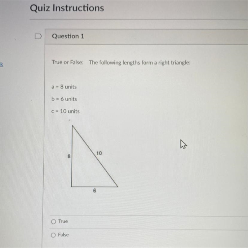 Can I plsss get some helpp True or False: The following lengths form a right triangle-example-1