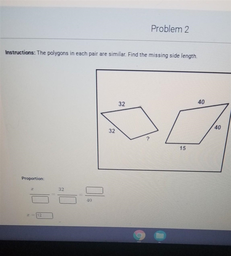 The polygons in each pair are similar. find the missing side length.​-example-1