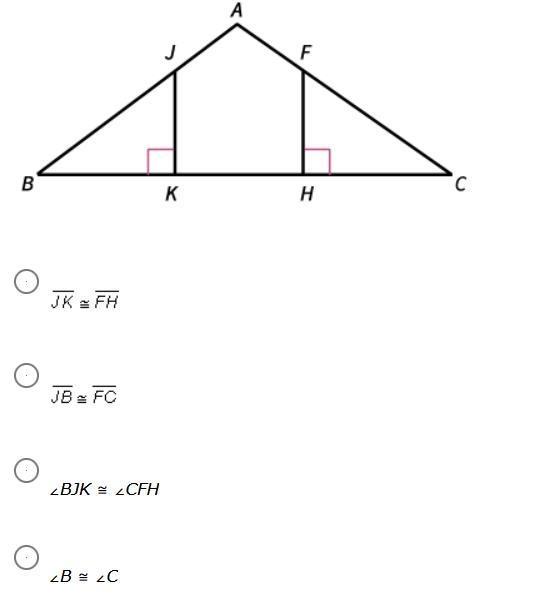 Given:BK=CH Which additional congruence statement could you use to prove that ∆BJK-example-1