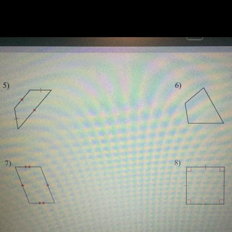 Someone please help me figure out what type of quadrilaterals these are Please help-example-1