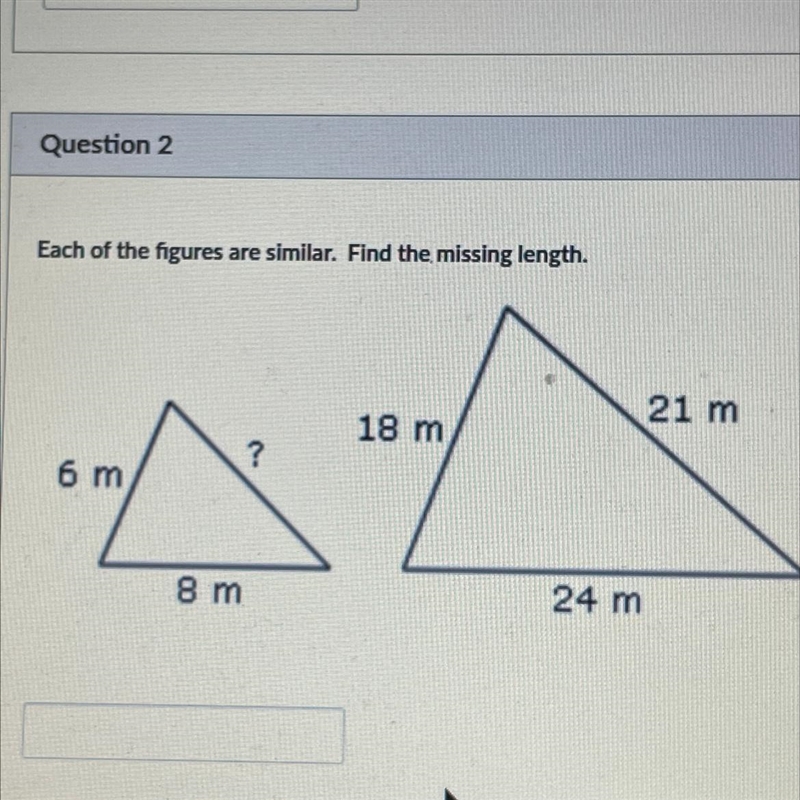 Each of the figures are similar. Find the missing length-example-1