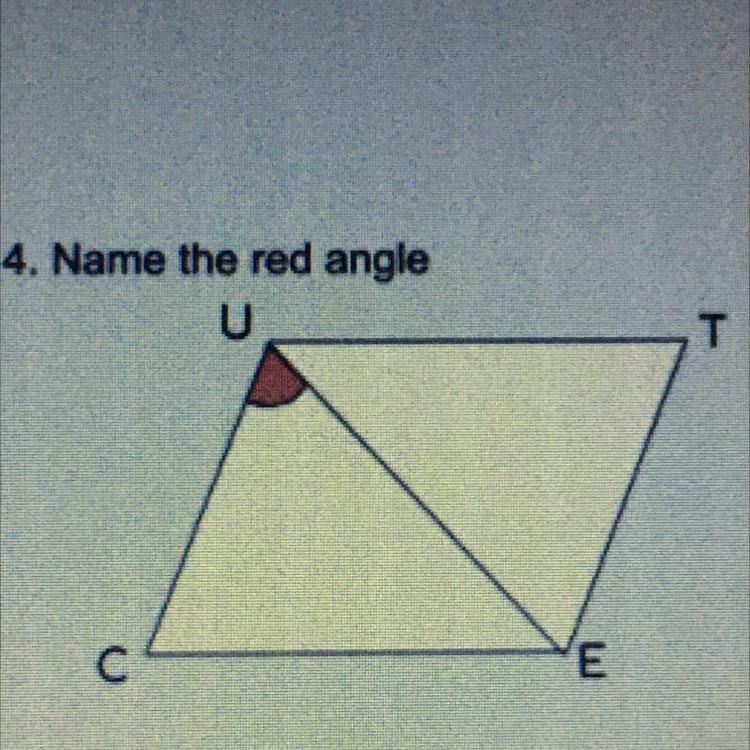 Would this angle be name angle CUE or CUT ?-example-1