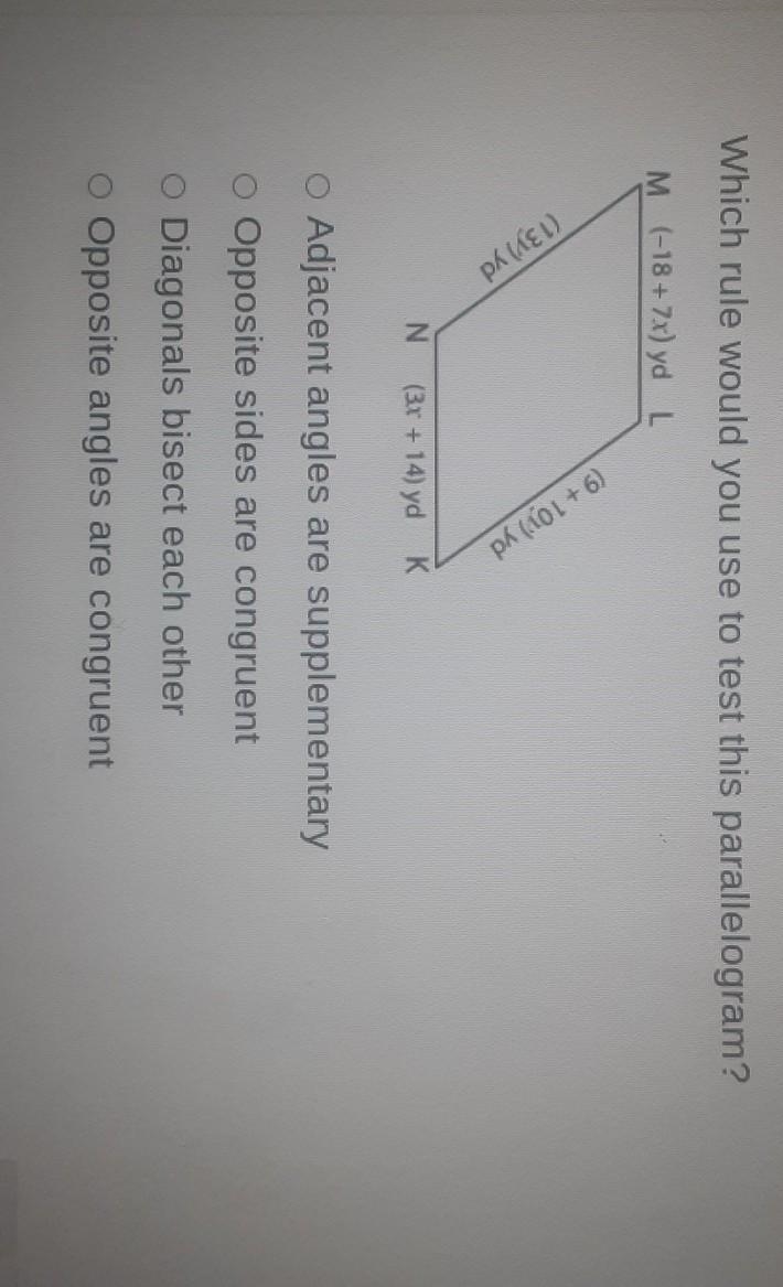 Which rule would you use to test this parallelogram​-example-1