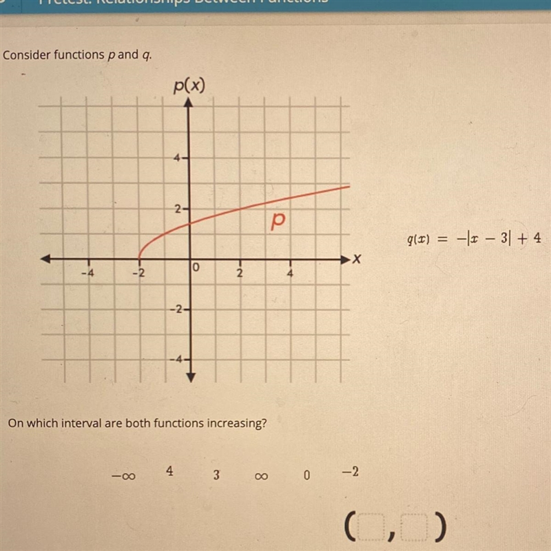 Consider functions p and q. On which interval are both functions increasing? (See-example-1