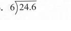 Divide use estimation to check your answer-example-1