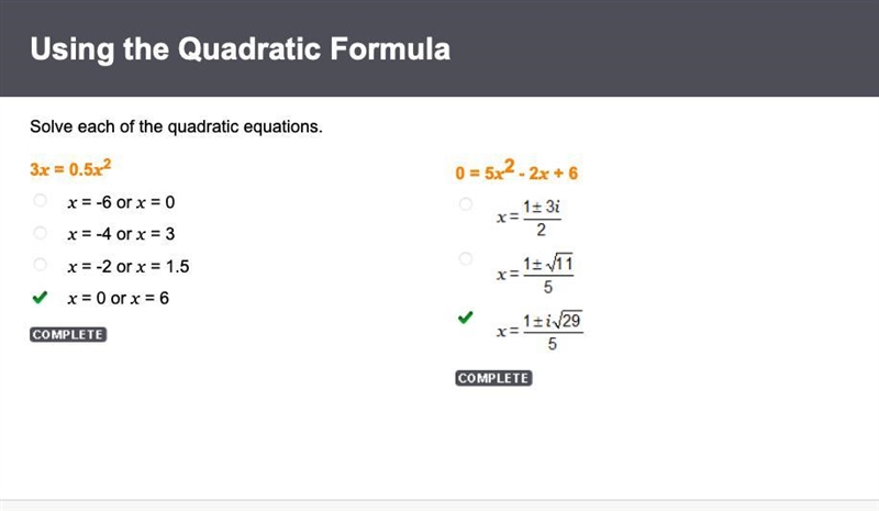 Solve each of the quadratic equations. 3x = 0.5x2 x = -6 or x = 0 x = -4 or x = 3 x-example-1