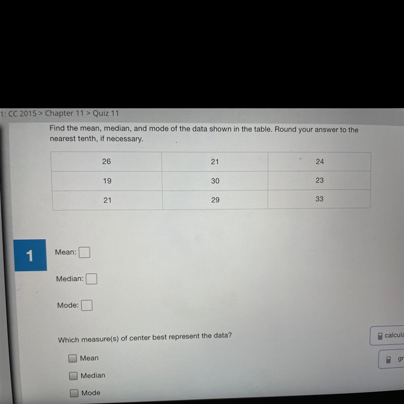 Algebra Find the mean, median, and mode of the data shown in the table. Round your-example-1