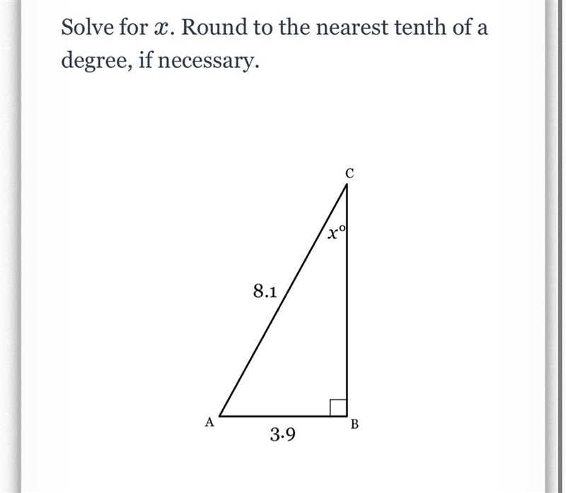 Solve for x. Round to the nearest tenth of a degree, if necessary.-example-1