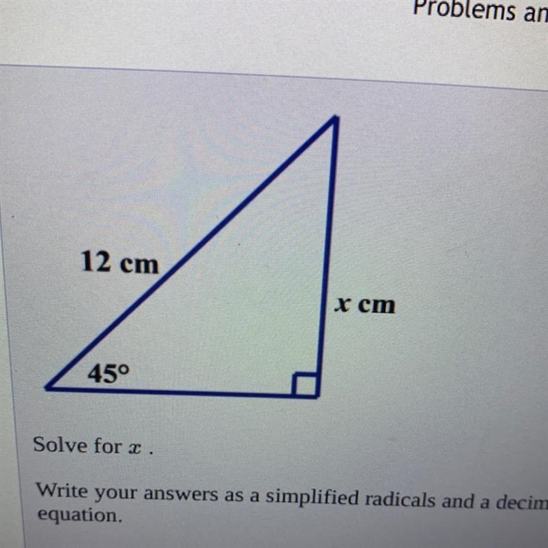 Solve for x, find the simplified radical & decimal-example-1