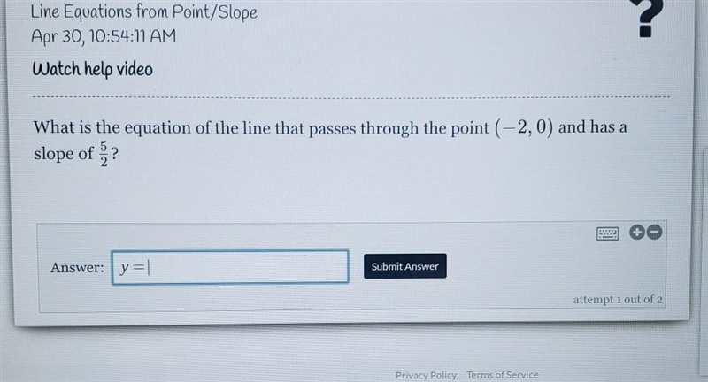 What is the equation of the line that passes through the point (- 2, 0) and has a-example-1