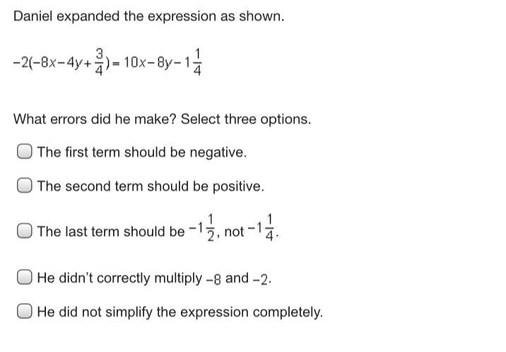 Daniel expanded the expression as shown. What errors did he make? Select three options-example-1