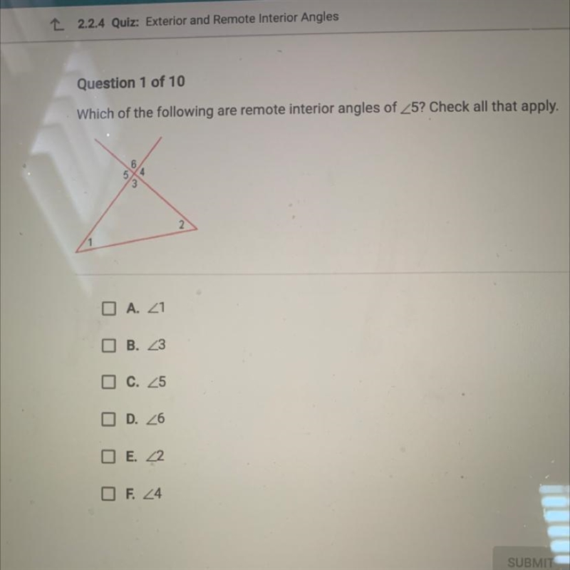 Which of the following are remote interior angles of angle 5? Check all that apply-example-1