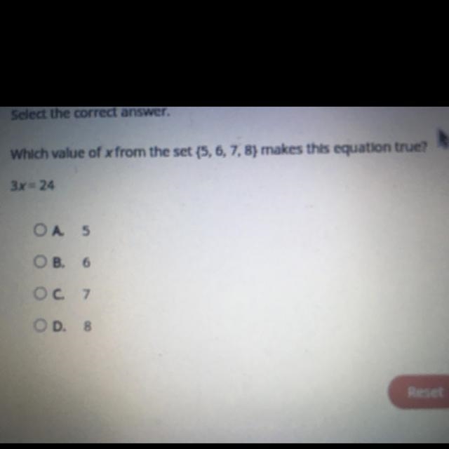 Which value of x from the set (5, 6, 7, 8) makes this equation true? 3x24 O A 5 OB-example-1