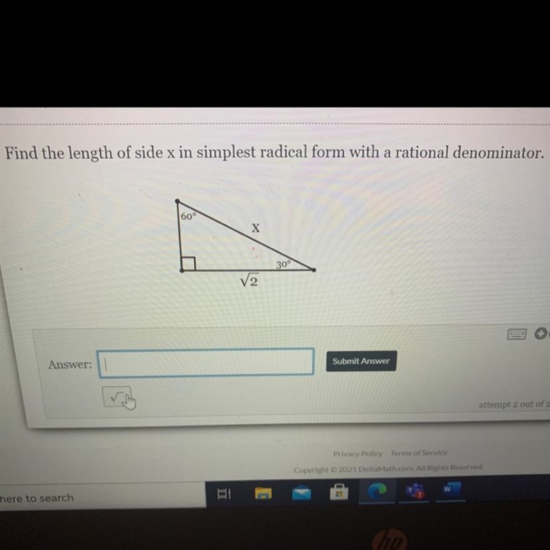 LOOK AT THE SCREENSHOT PLS HELP!!! Find the length of side x in simplest radical form-example-1