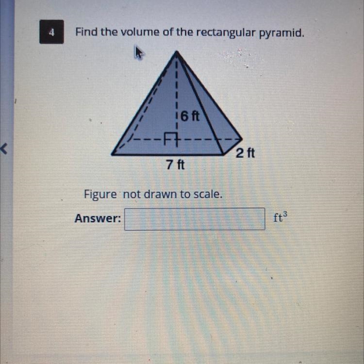 Find the volume of the rectangular pyramid. 16 ft -Ft-- 2 ft 7 ft Figure not drawn-example-1