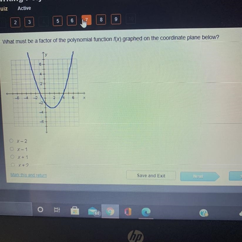 30 POINTS FOR THIS QUESTION What must be a factor of the polynomial function f(x) graphed-example-1