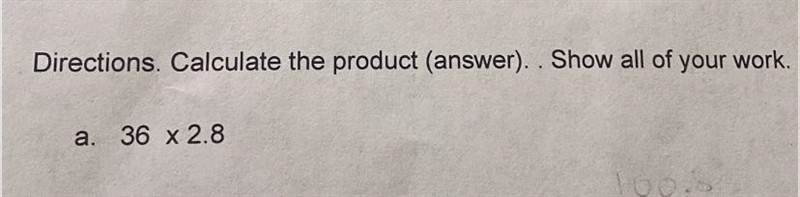 36 x 2.8 (use standard algorithm)-example-1