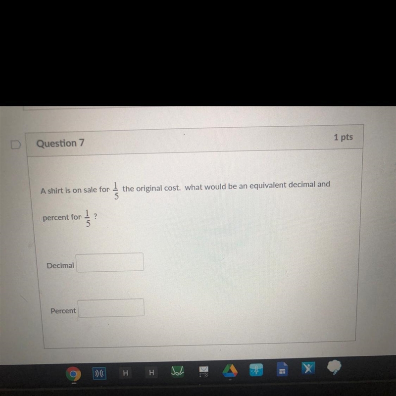 A shirt is on sale for 1 the original cost, what would be an equivalent decimal and-example-1