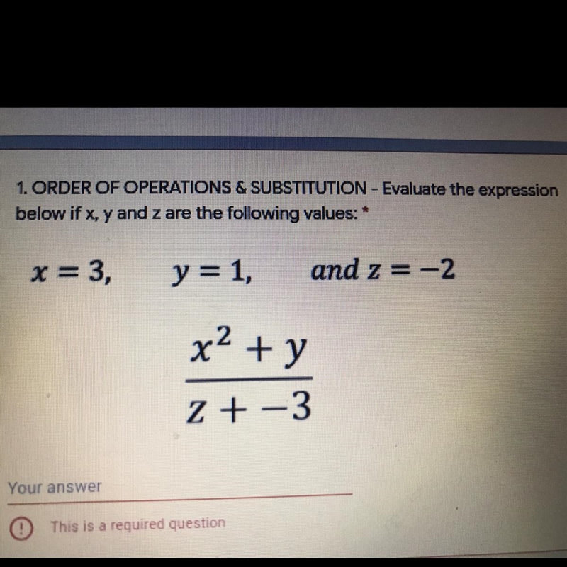 1. ORDER OF OPERATIONS & SUBSTITUTION - Evaluate the expression below if x,y and-example-1