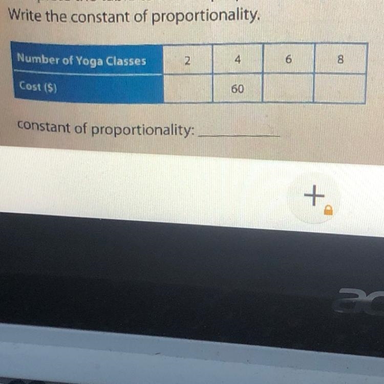 Complete the table to show a proportional relationship, Write the constant of proportionality-example-1