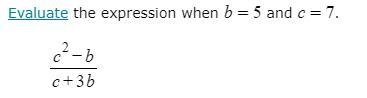 Evaluate the expression when b=5 and c=7-example-1