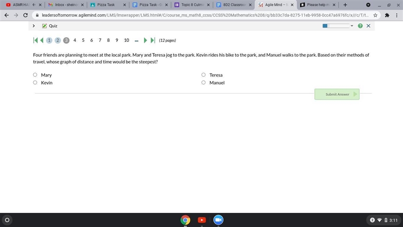 Whose graph of distance and time would be the steepest?-example-1