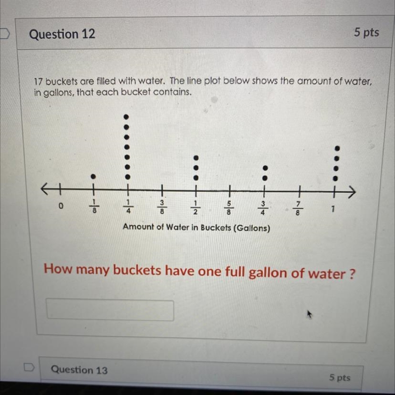 How many buckets have one full gallon of water?-example-1