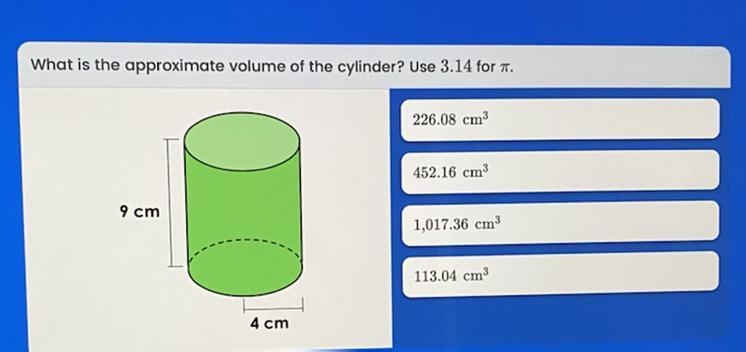 What is the approximate volume of the cylinder? Use 3.14 for-example-1