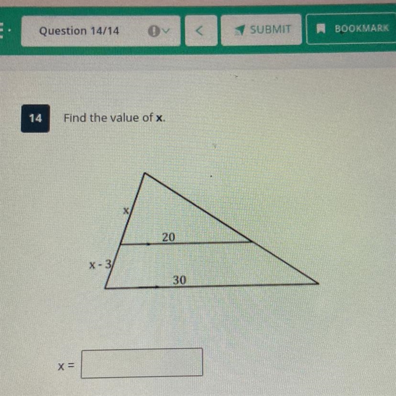 14 Find the value of x. X 20 X-3 30 X=-example-1