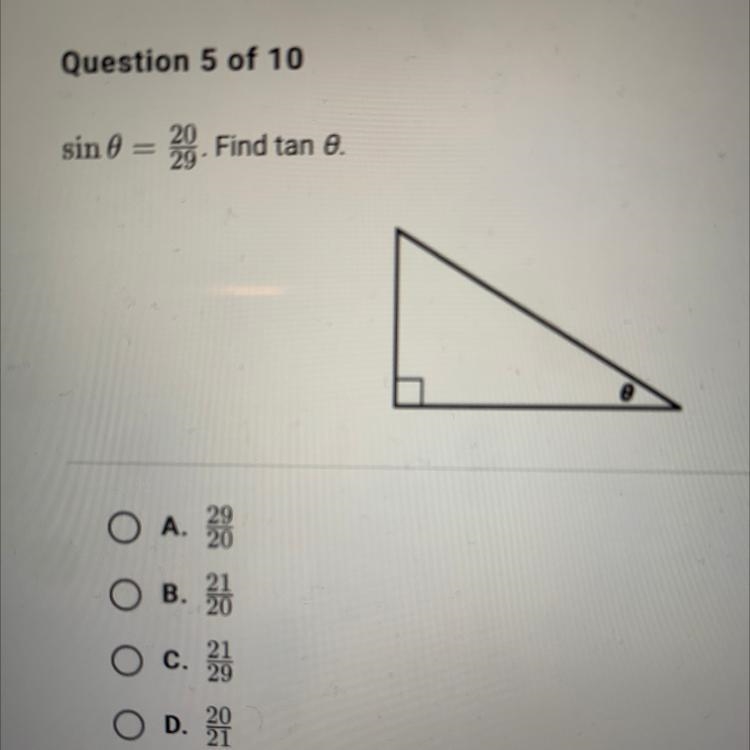 Sin 0=20/29. Find tan 0.-example-1