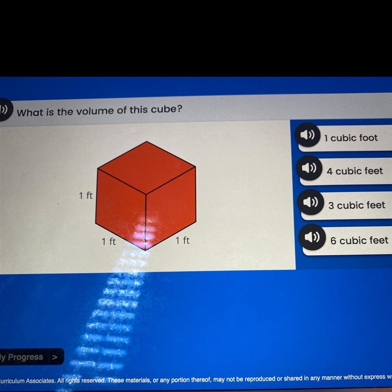 0) What is the volume of this cube? 1 cubic foot )) 4 cubic feet 1 ft 3 cubic feet-example-1