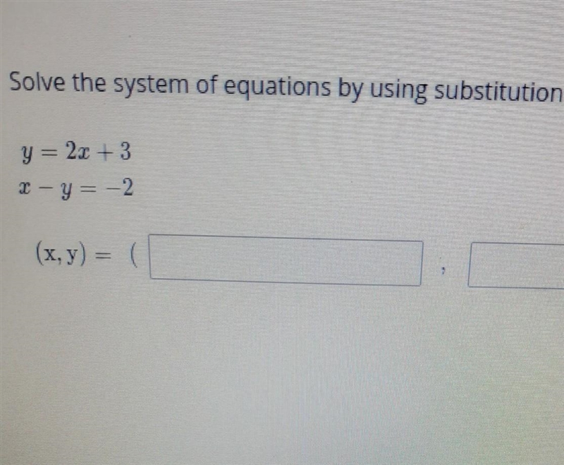 Please help I'll do anything solve the system of equations by using substitution y-example-1